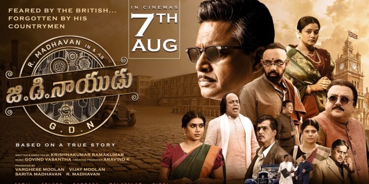 వర్సటైల్ యాక్టర్ ఆర్. మాధవన్ నటించిన ‘జి.డి.నాయుడు’ చిత్రం ఆగస్టు 7న గ్రాండ్ థియేట్రికల్ రిలీజ్ చేస్తున్నారు